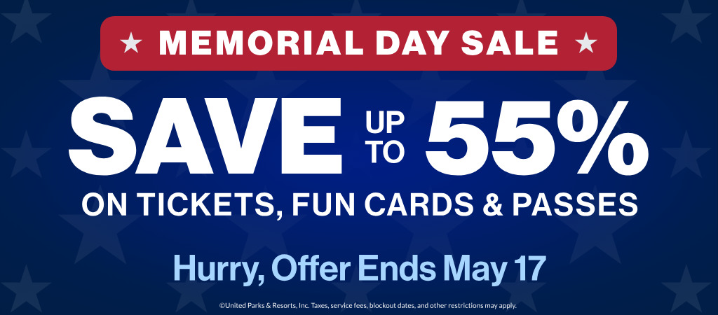 Memorial Day Sale Save up to 55% on tickets, fun cards & passes