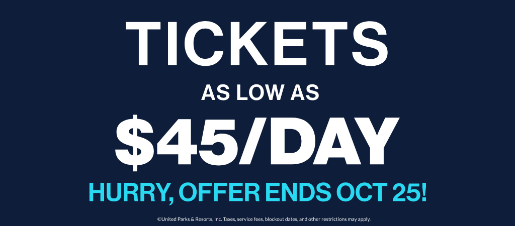 Tickets as low as $45/Day