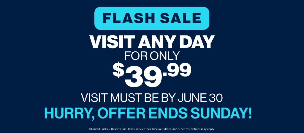 Flash sale visit any day for only $39.99 through June 30