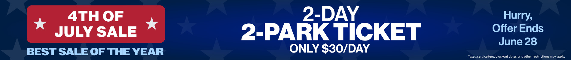 2-Day 2-Park Ticket Only $30/Day