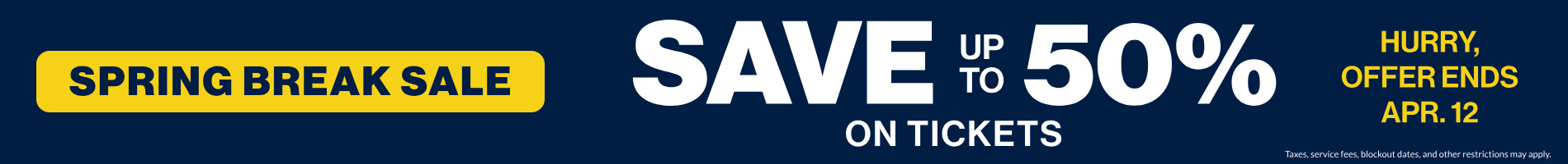 Save up to 50% on Tickets