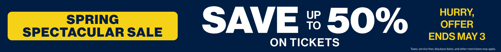Save up to 50% on Tickets