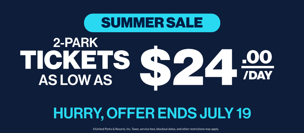 2-Park Tickets as low as $24/day