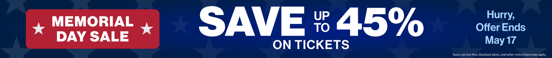 Save up to 45% on Tickets